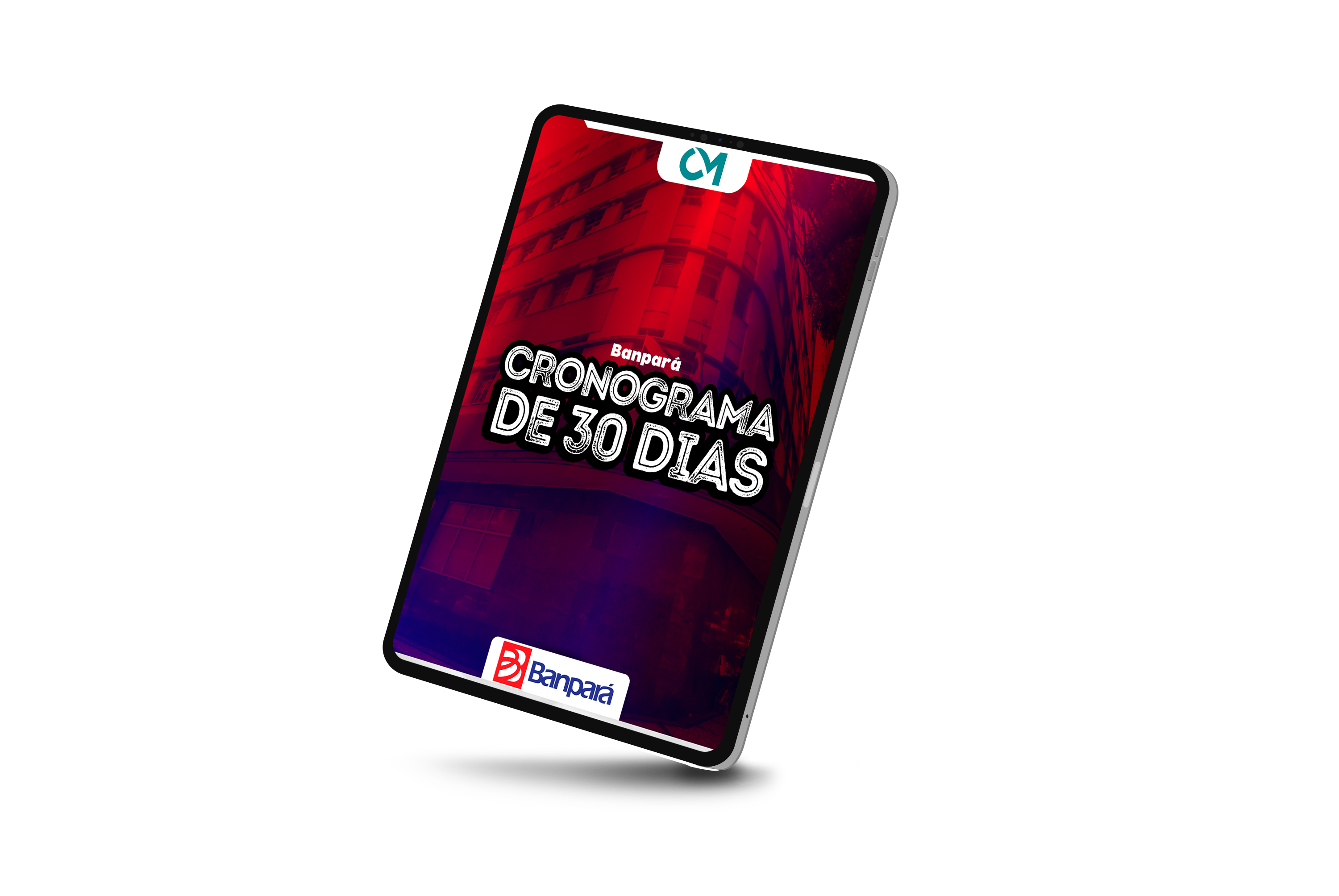 Bônus – Cronograma 30 dias Banpará